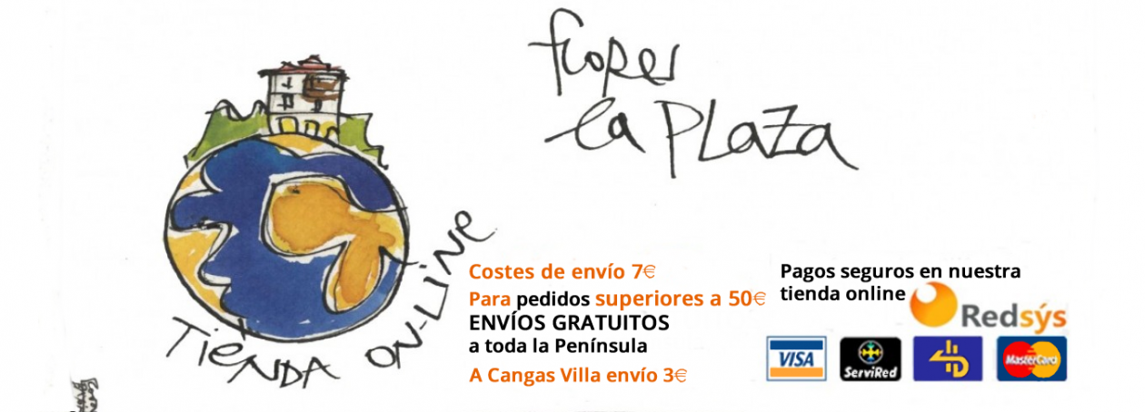 FLORES LA PLAZA. Teléfono 985 811 511  /  Consultar existencias de flor y planta natural antes de realizar pedido